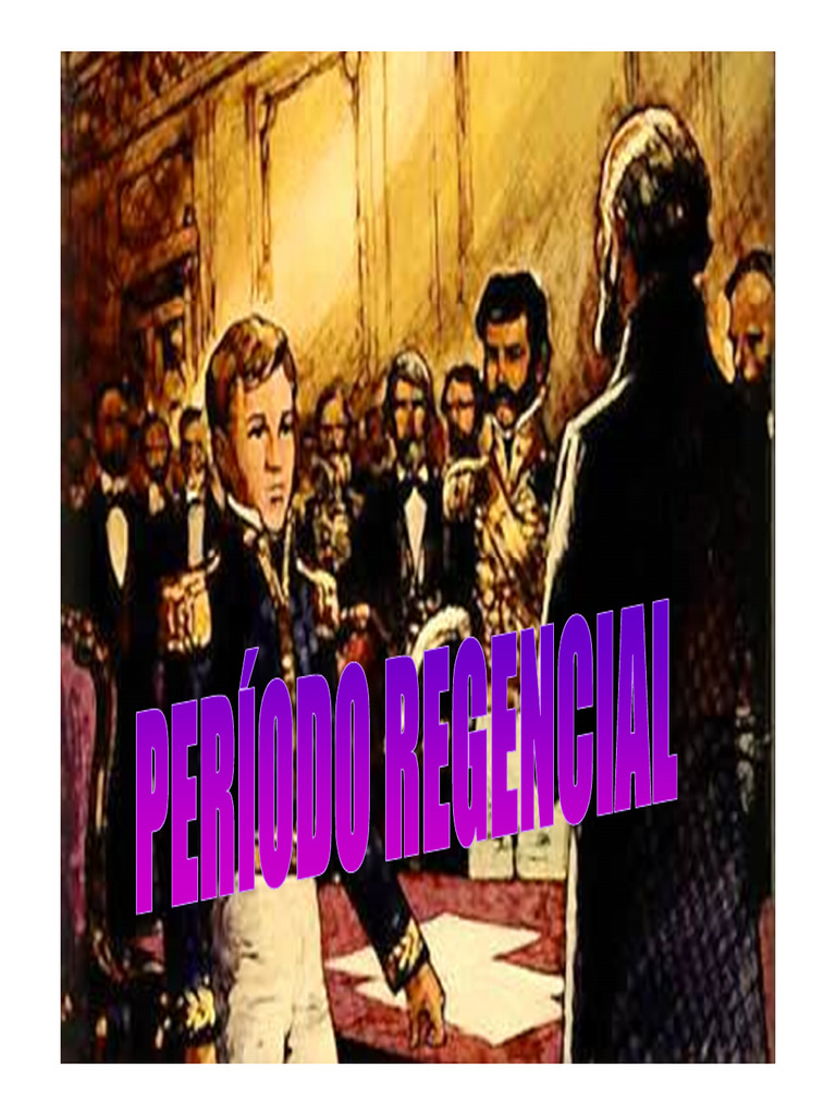 Período Regencial no Brasil (1831-1840) | PDF | Brasil | Governo