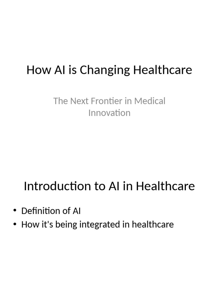 How Artificial Intelligence Is Changing Healthcare | PDF
