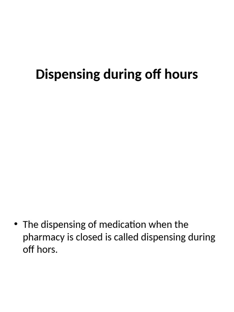 Off-Hour Medication Dispensing Methods | PDF