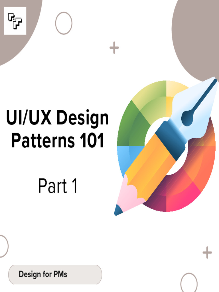 UI/UX Design Patterns for PMs Guide | PDF | User Experience | Psychology