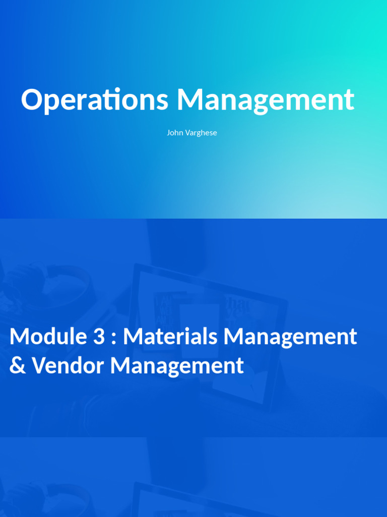 Materials & Vendor Management in Operations | PDF | Enterprise Resource ...