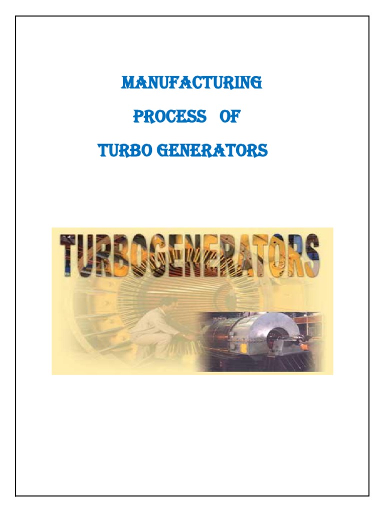 Turbo Generator Manufacturing Process | PDF | Rectifier | Electromagnetism
