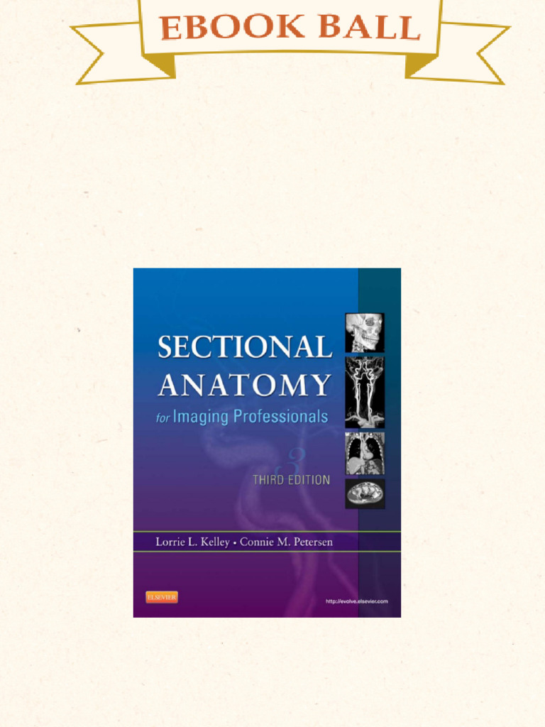 Sectional Anatomy For Imaging Professionals 3rd Edition by Lorrie