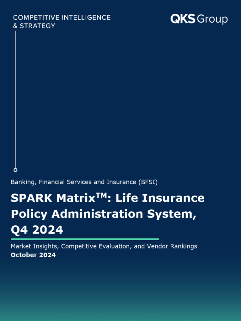 SPARK Matrix Life Insurance Policy Administration System 2024 QKS Group ...