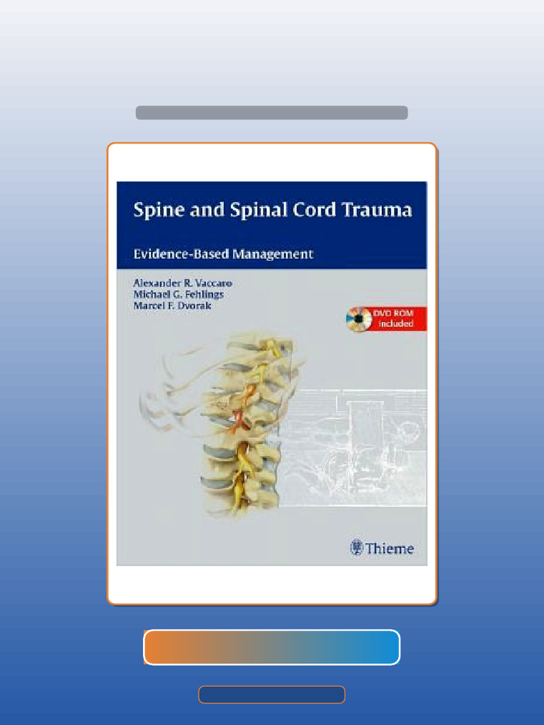 Spine and Spinal Cord Trauma EvidenceBased Management | PDF | Multiple ...