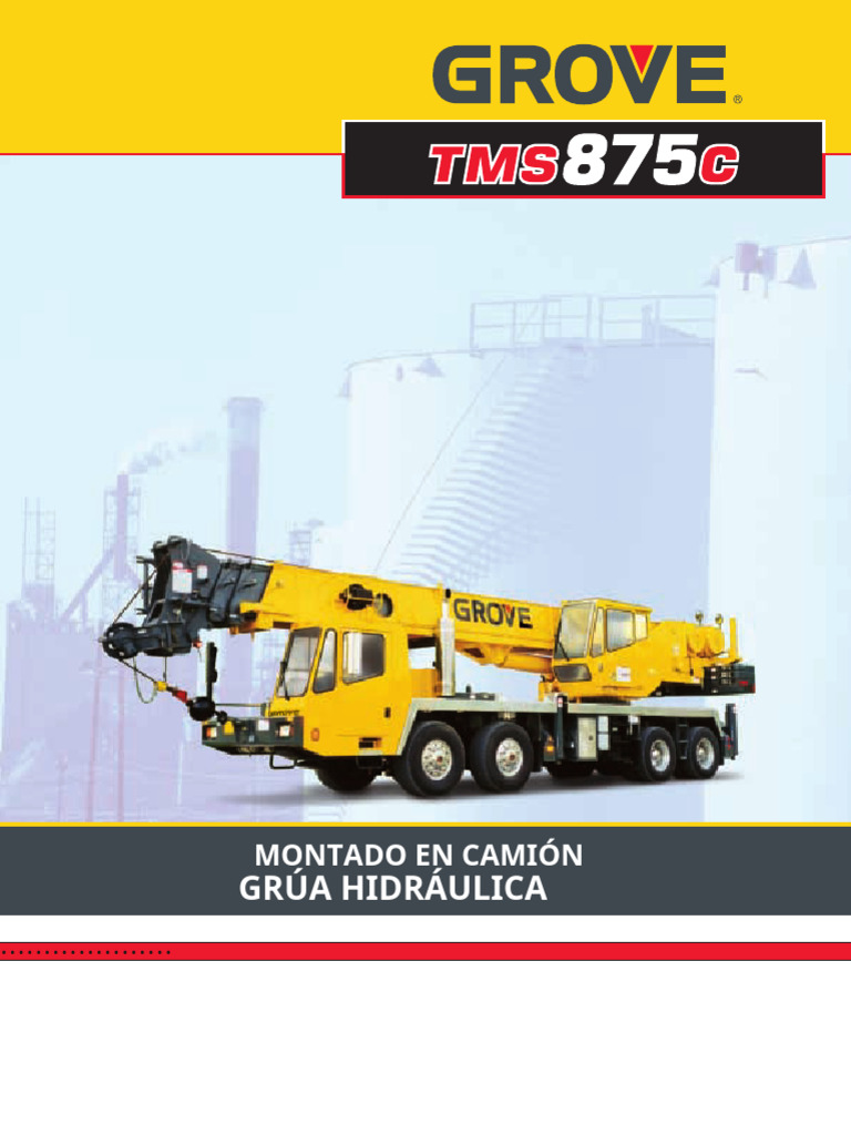 Especificaciones Grúa Hidráulica Grove TMS875C | PDF | Eje | Tecnología ...