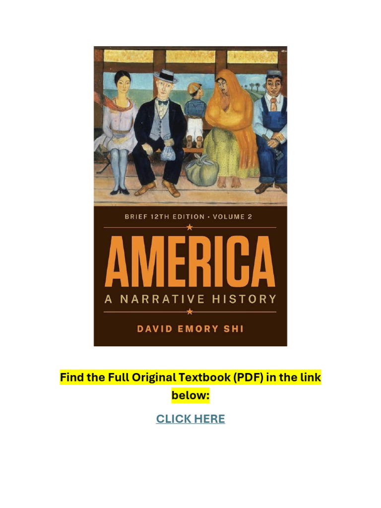 AMERICA　A　NARRATIVE　HISTORY　VOLUME　TWO America A Narrative History Volume 2 by David Shi & Tindall