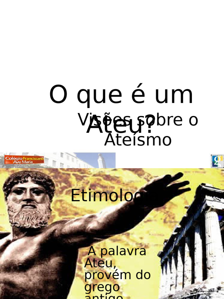 Docslide.com.Br o Que e Um Ateu Visoes Sobre o Ateismo Etimologia ...