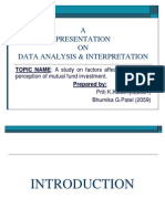 A Presentation ON Data Analysis & Interpretation: Investor's Perception of Mutual Fund Investment