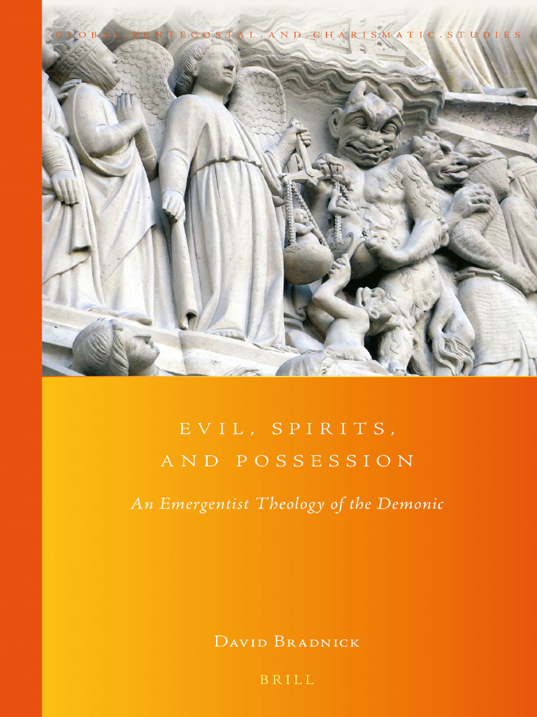 Dokumen - Pub Evil Spirits and Possession An Emergentist Theology of ...