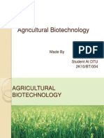 Agricultural Biotechnology: Made by Deepak Saini Student at DTU 2K10/BT/004