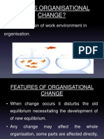 What Is Organisational Change?: It Is The Alteration of Work Environment in Organisation