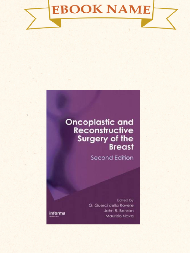 Oncoplastic and Reconstructive Surgery of The Breast Second Edition ...