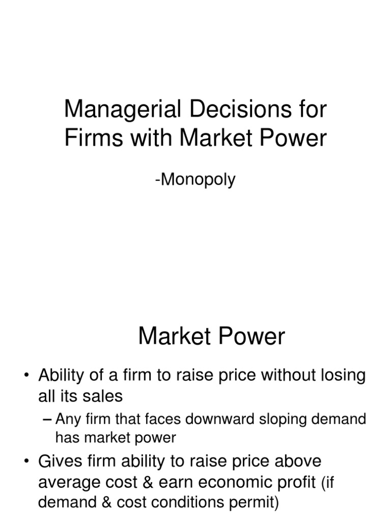 Understanding Market Power and Monopoly | PDF | Market Power | Monopoly