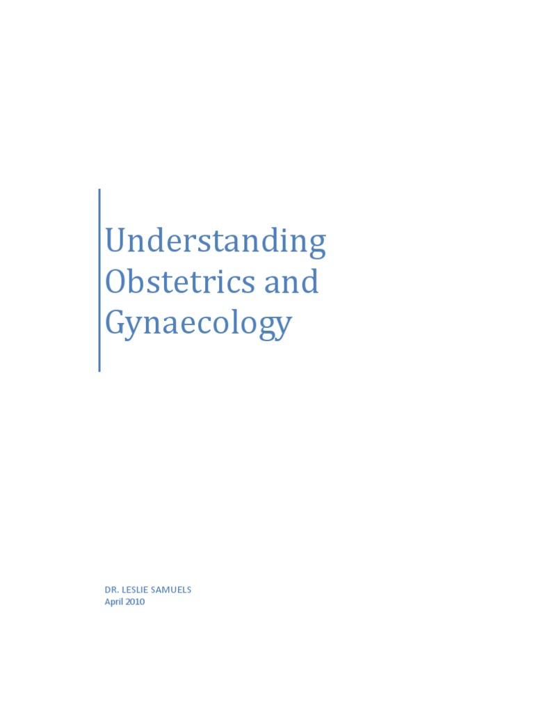 Understanding Basic Obstetrics and Gynaecology | PDF | Uterus | Vagina