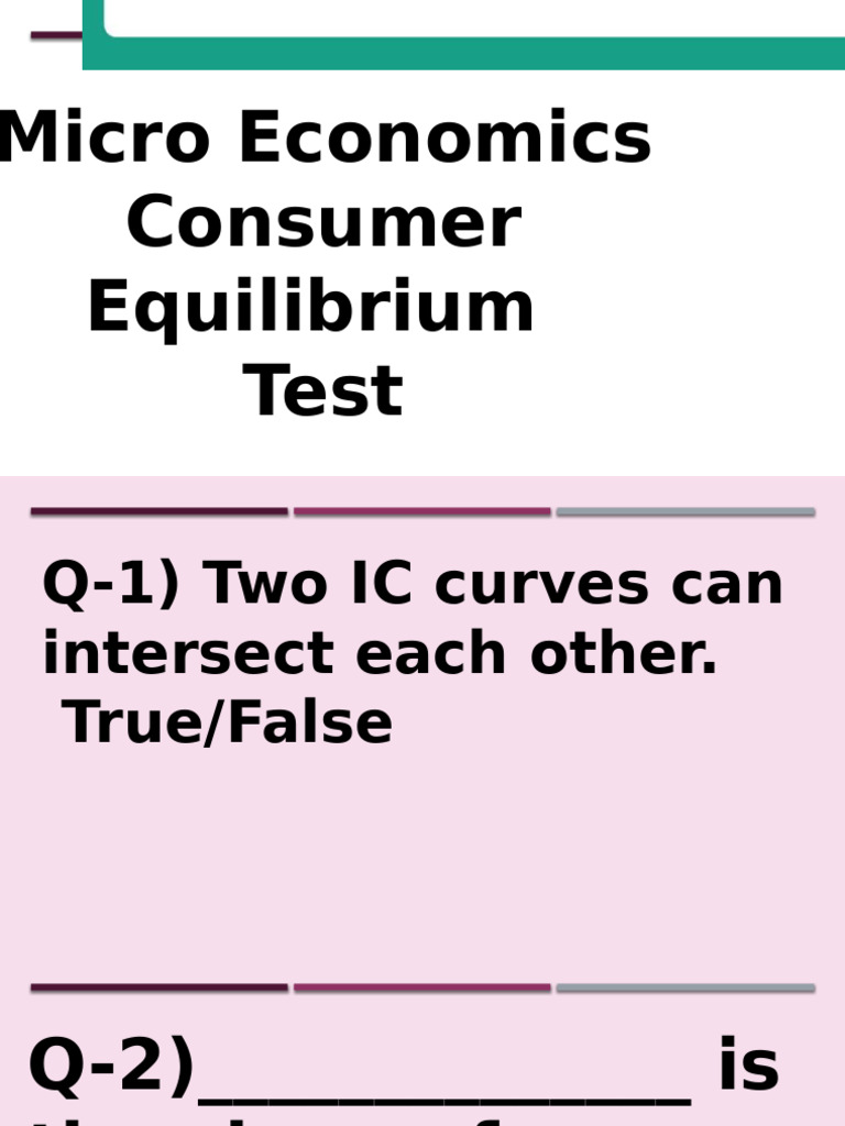 Micro Economics Consumer Equilibrium Test | PDF