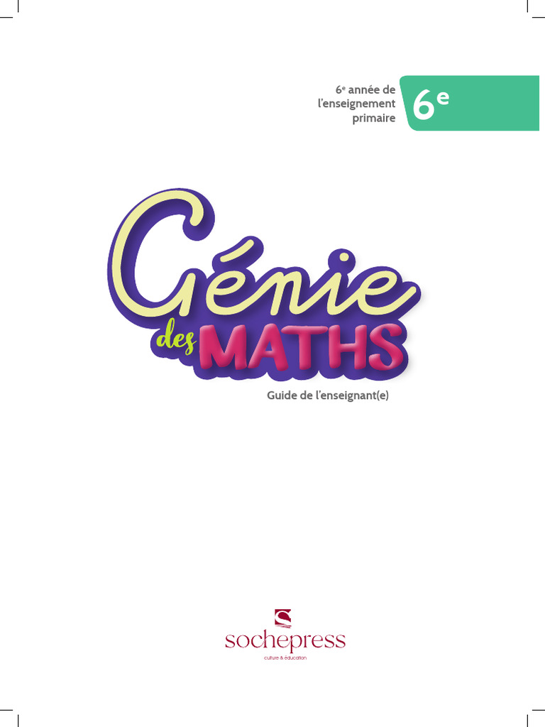 Génie des Maths 6e : Guide Pédagogique | PDF | Mathématiques | Pédagogie
