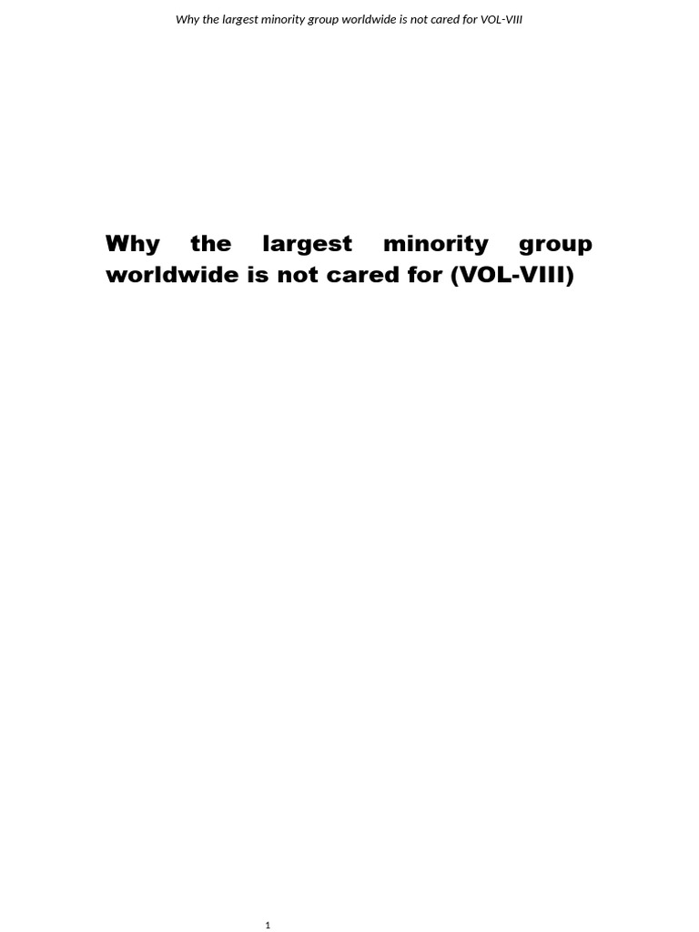 Why The Largest Minority Group Worldwide Is Not Cared For VOL-VIII ...