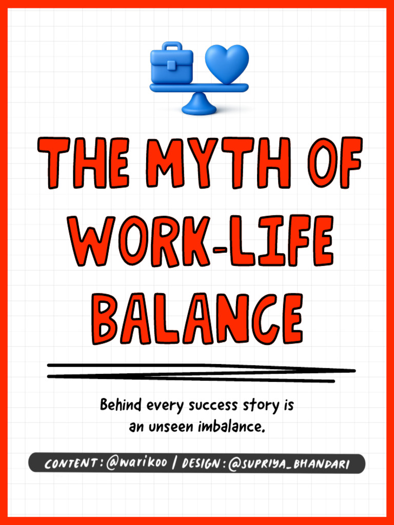 Myth of Work Life Balance | PDF