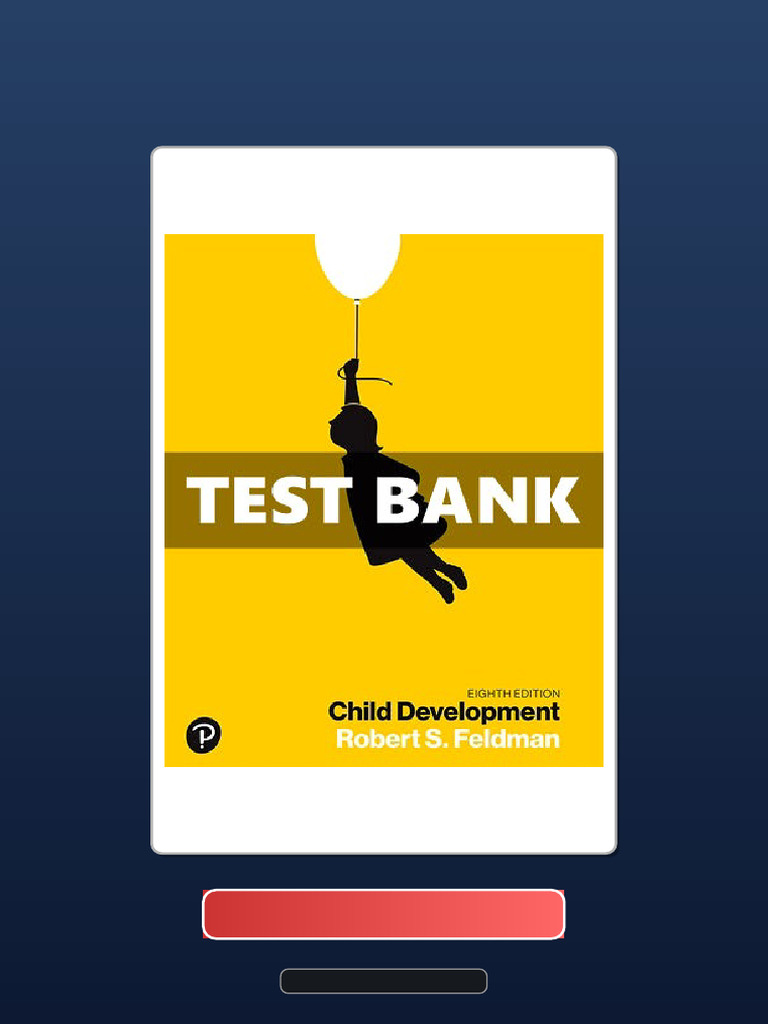 Child Development 8 Ed Feldman Ebook and TestBank Bundle Test Bank ...