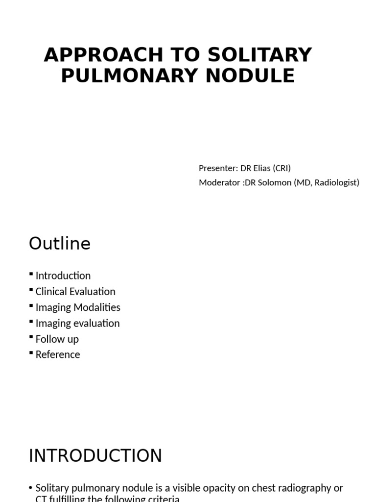 Solitary Pulmonary Nodule Evaluation Guide | PDF | Lung Cancer | Ct Scan