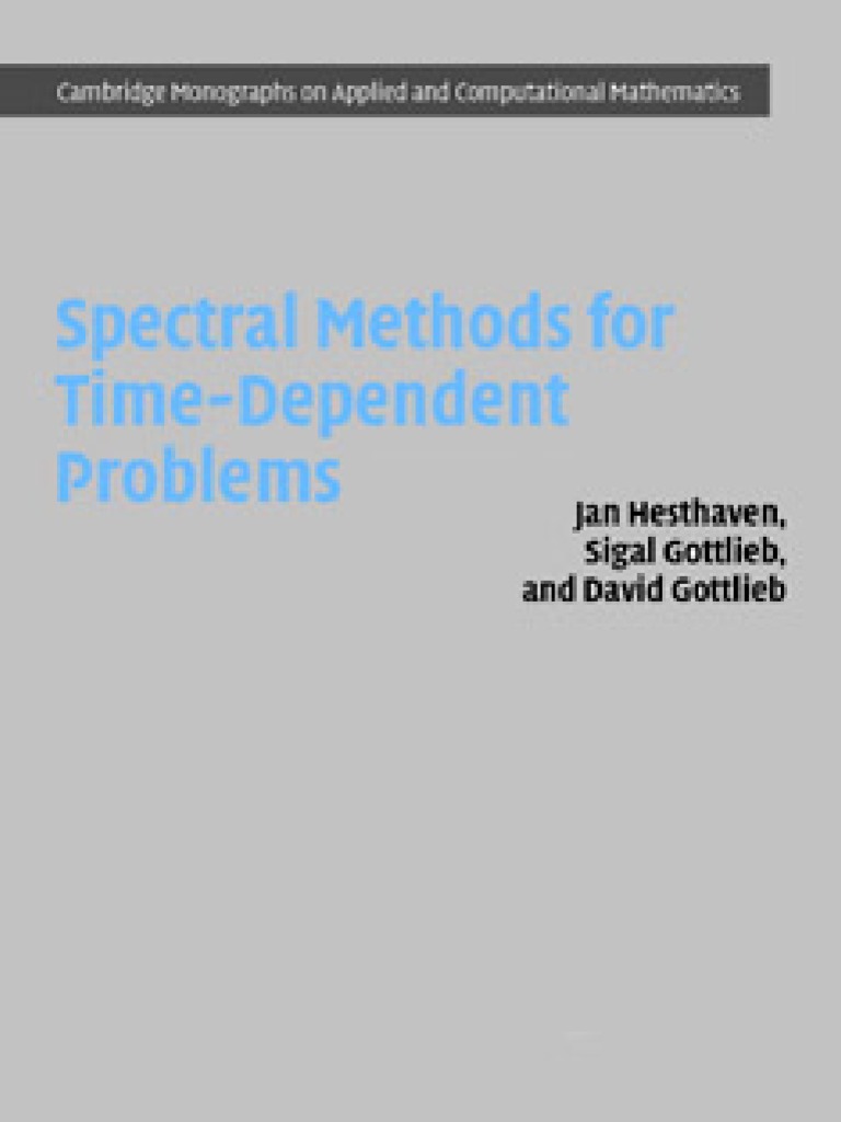 Spectral Methods For Time-Dependent Problems | PDF | Fourier 