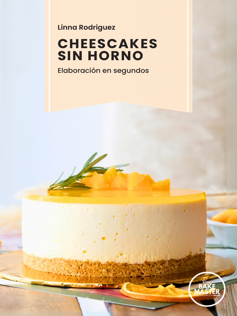 Recetas de Cheesecakes Sin Horno | PDF | Tarta de queso | Crema