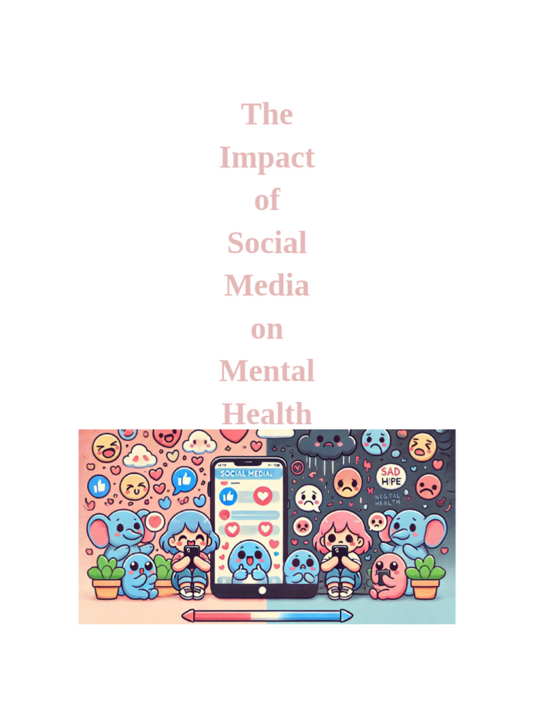 The Impact of Social Media On Mental Health | PDF