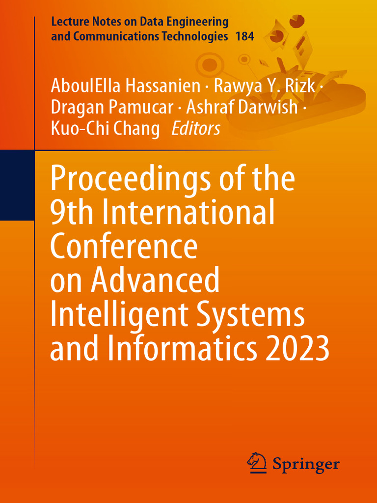 Proceedings of The 9th International Conference On Advanced Intelligent  Systems and Informatics 2023 | PDF | Machine Learning | Applied Mathematics