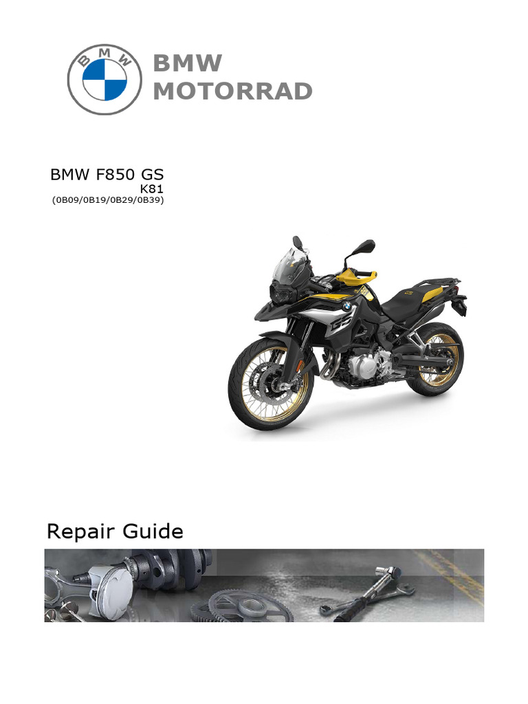 BMW F850 GS K81 Service Manual | PDF | Engines | Car Manufacturers