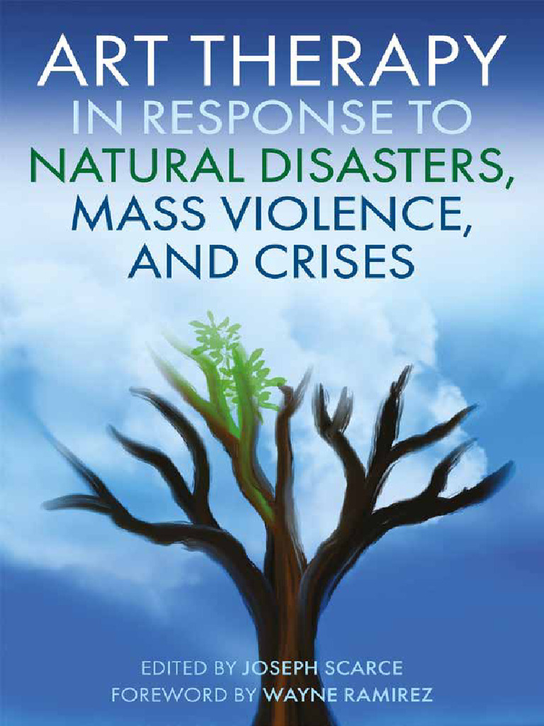 Art Therapy in Response To Natural Disasters, Mass Violence, - Joseph ...