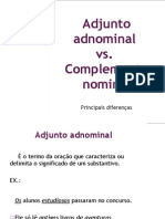 Adjunto Adnominal e Complemento Nominal