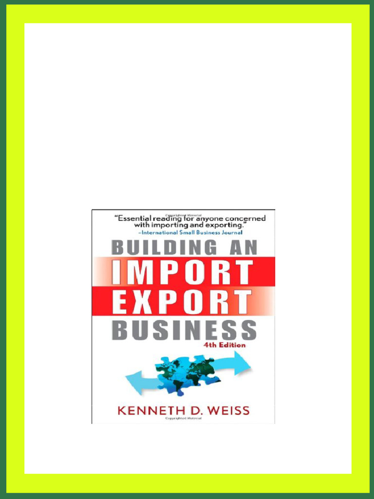 Building An Import Export Business 4th Edition Kenneth D