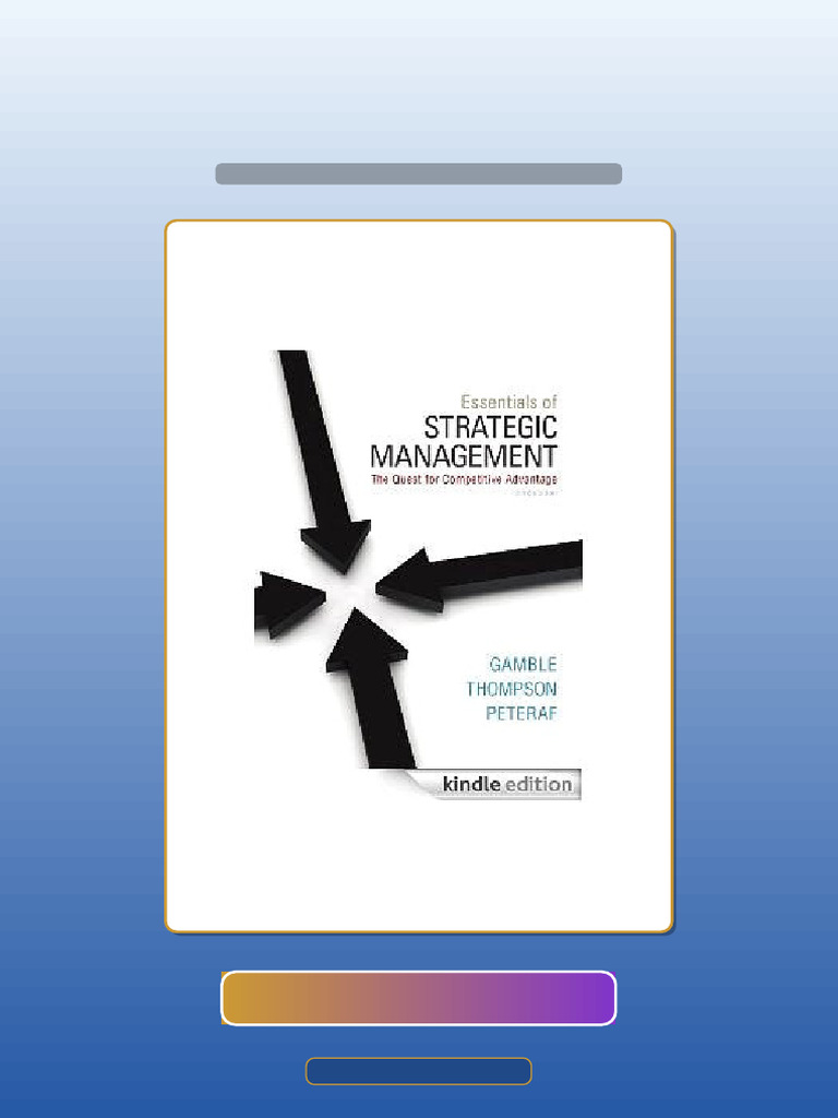 Essentials of Strategic Management The Quest For Competitive Advantage ...
