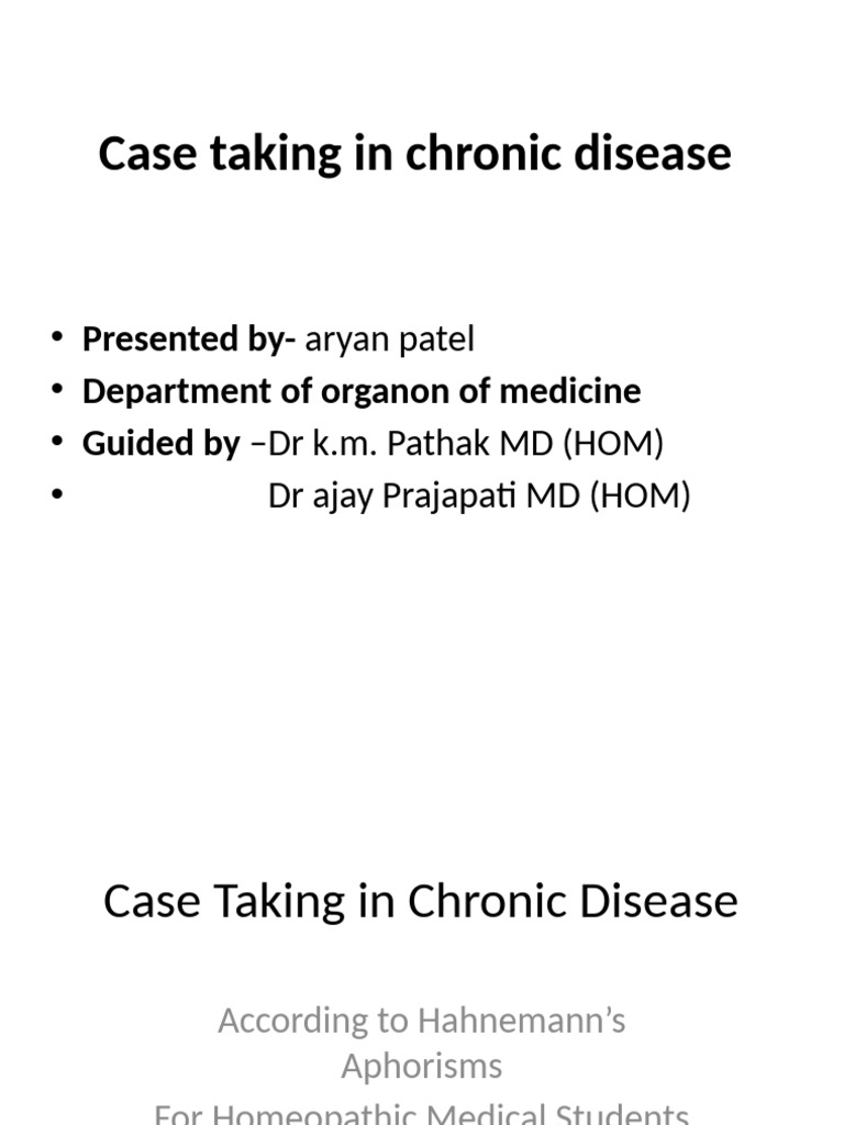 Chronic Case Taking in Homeopathy | PDF | Homeopathy | Diseases And ...