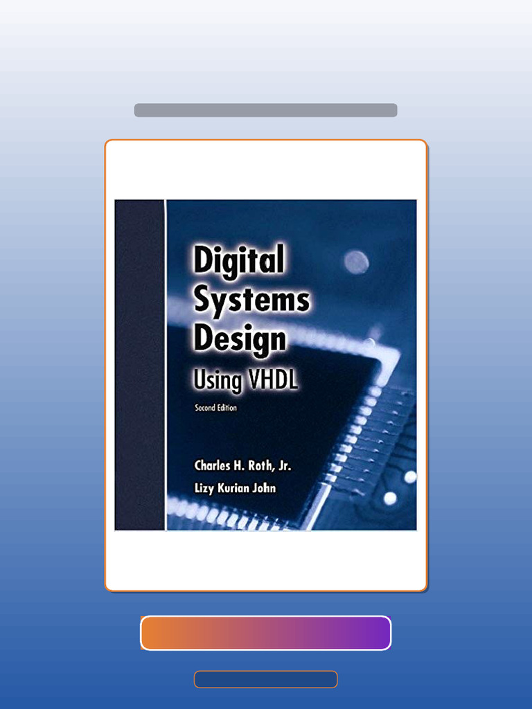 Digital Systems Design Using VHDL 2nd Edition by Charles H Roth | PDF ...
