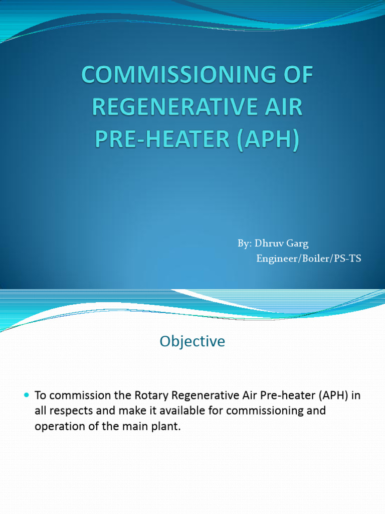 APH Commissioning (Final) | PDF | Pump | Duct (Flow)