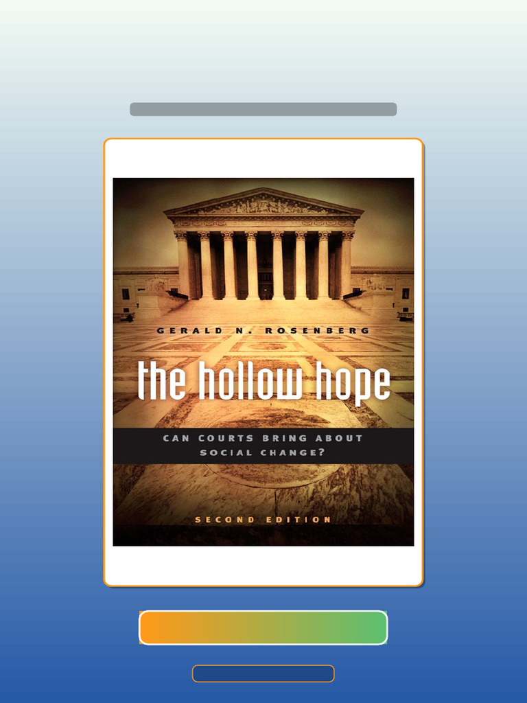 The Hollow Hope Can Courts Bring About Social Change Second Edition by ...
