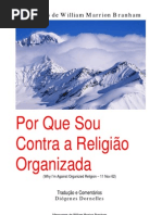 Por Que Sou Contra a Religião Organizada - William Branham