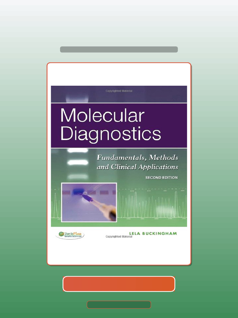 Molecular Diagnostics Fundamentals Methods and Clinical Applications 2e