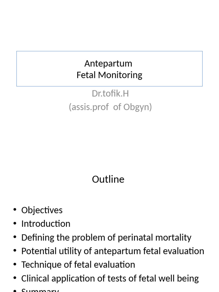 Antepartum Fetal Monitoring Techniques | PDF | Fetus | Maternal Health