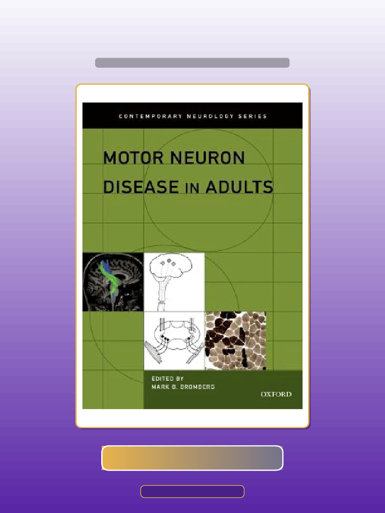 Motor Neuron Disease in Adults | PDF | Neurology | Science