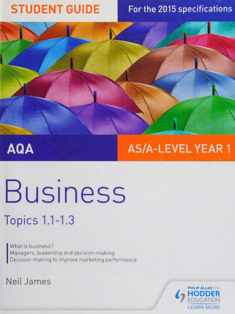 AQA As A Level Business Student Guide Topics 1.1-1.3 Isobel Rollitt James,  Neil James, Sarah MacBean-HODDER | PDF | Interest | Interest Rates