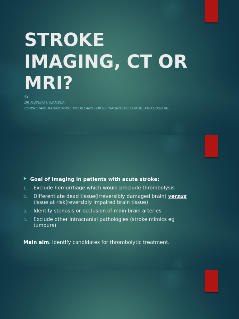Stroke Imaging, CT or Mri | PDF | Stroke | Magnetic Resonance Imaging