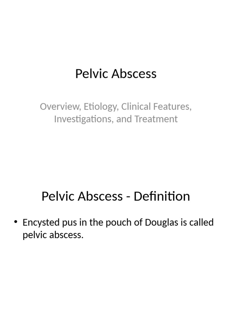 Pelvic Abscess: Causes and Treatment | PDF
