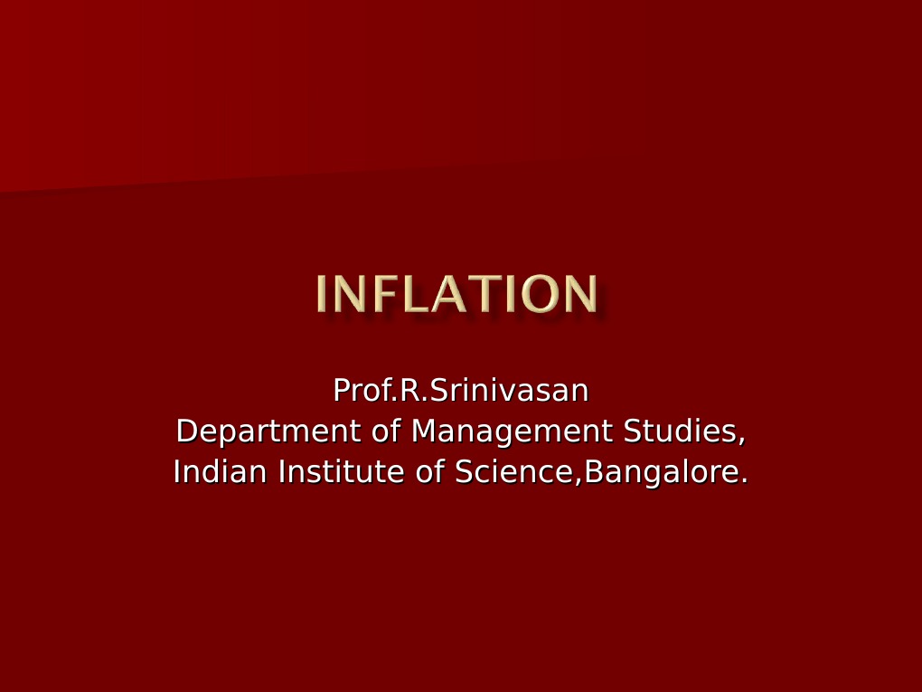 Prof.R.Srinivasan Department of Management Studies, Indian Institute of