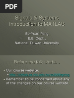 Signals & Systems Introduction To MATLAB: Bo-Yuan Peng E.E. Dept., National Taiwan University