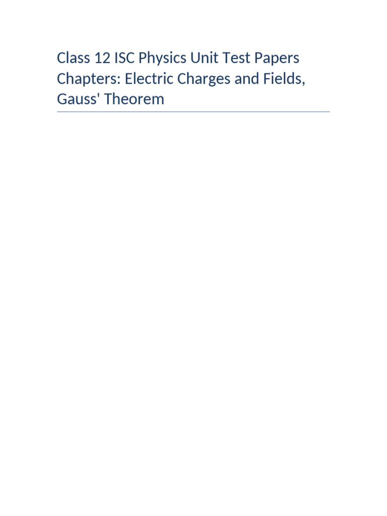 ISC Class 12 Physics Unit Test Papers | PDF | Electric Field | Flux
