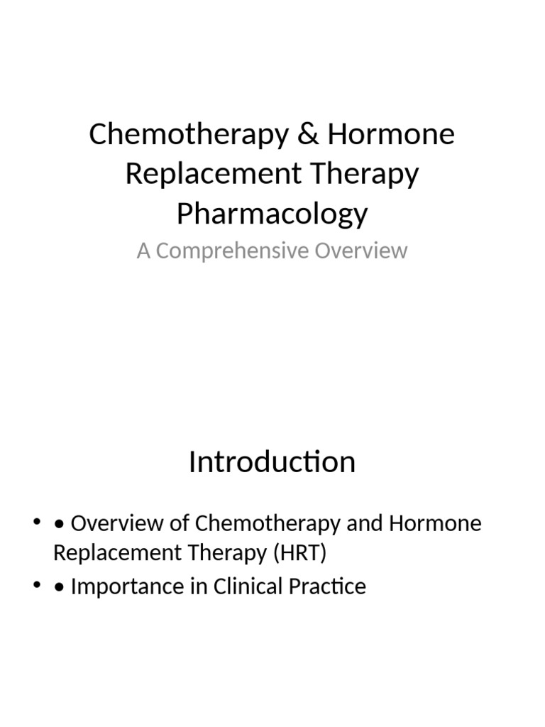 Chemotherapy and HRT Detailed Presentation | PDF | Chemotherapy ...