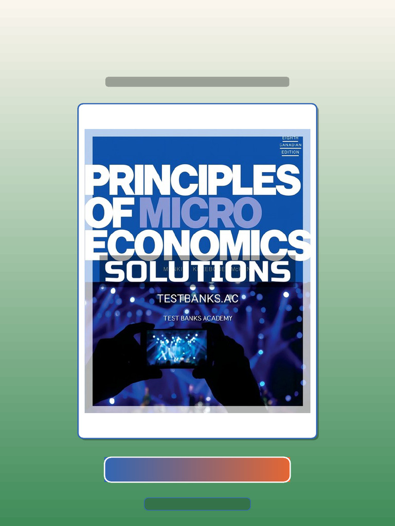 Solutions Manual For Principles of Microeconomics 8th CA Edition by ...